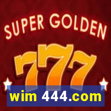 wim 444.com